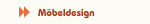 Möbeldesign